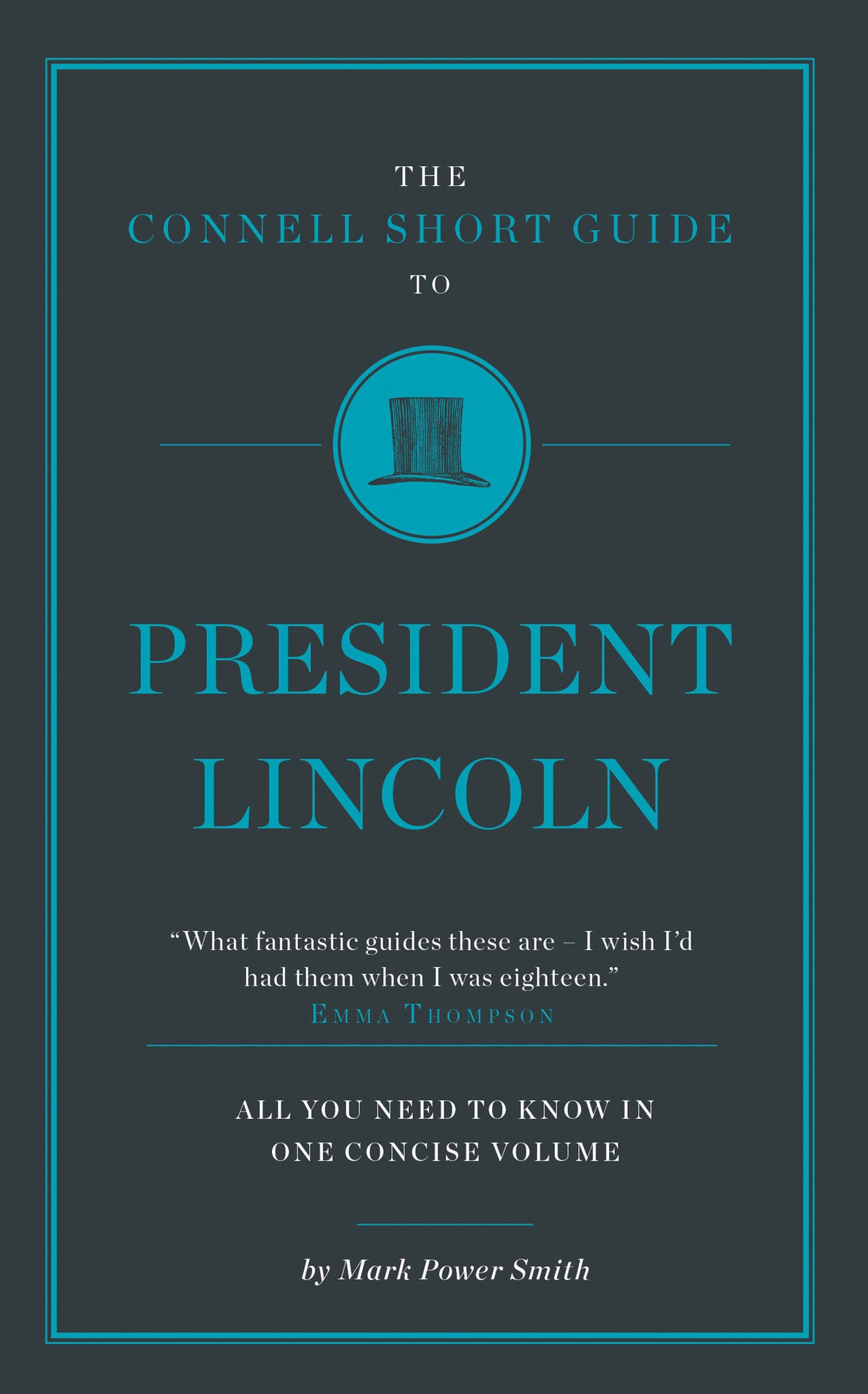 The Connell Short Guide to President Lincoln – Connell Guides